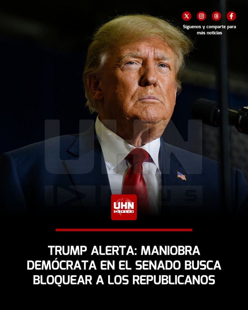 UHN_Plus's tweet photo. 🇺🇲‼️ | El Presidente Donald Trump alertó que los demócratas planean eliminar las reglas de bloqueo en el Senado para añadir dos nuevos estados y sumar escaños en el Congreso, una maniobra que les otorgaría una ventaja electoral definitiva con la que impedirían de forma permanente la llegada de futuros presidentes republicanos a la Casa Blanca.