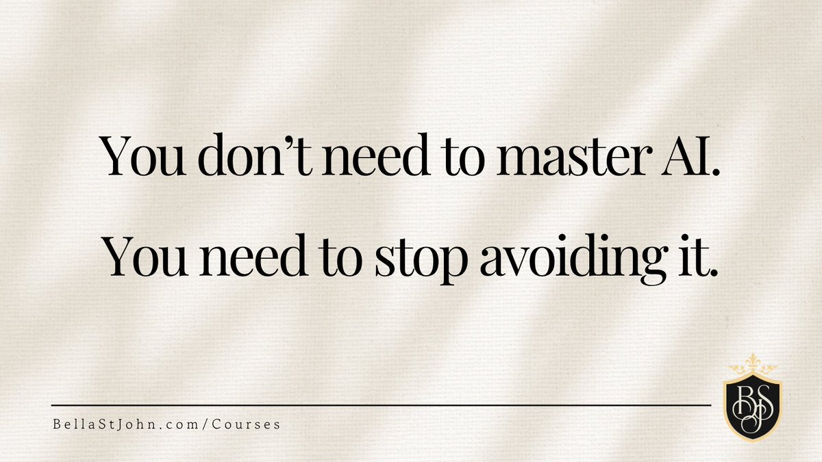 MsBellaStJohn's tweet photo. You don’t need to master AI.
You need to stop avoiding it.
https://t.co/RPEcCQ89dQ https://t.co/NwaXXVcneY