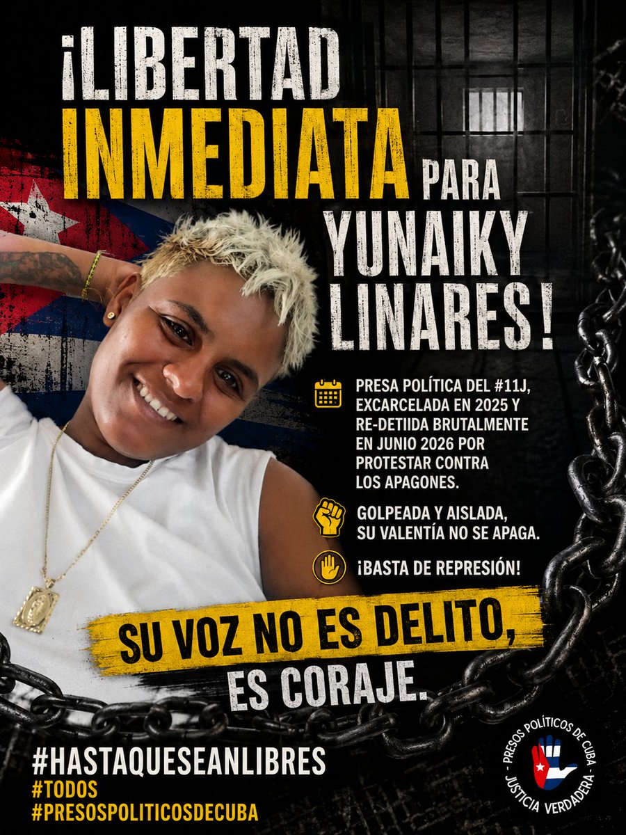 BettyFreeCuban's tweet photo. ¡Libertad inmediata para Yunaiky Linares! Presa política del #11J, excarcelada en 2025 y detenida brutalmente en junio 2026 por protestar contra los apagones. Golpeada y aislada, su valentía no se apaga. ¡Basta de represión! 

#HastaQueSeanLibres #Todos #PresosPoliticosDeCuba https://t.co/7sqiQPlRaV