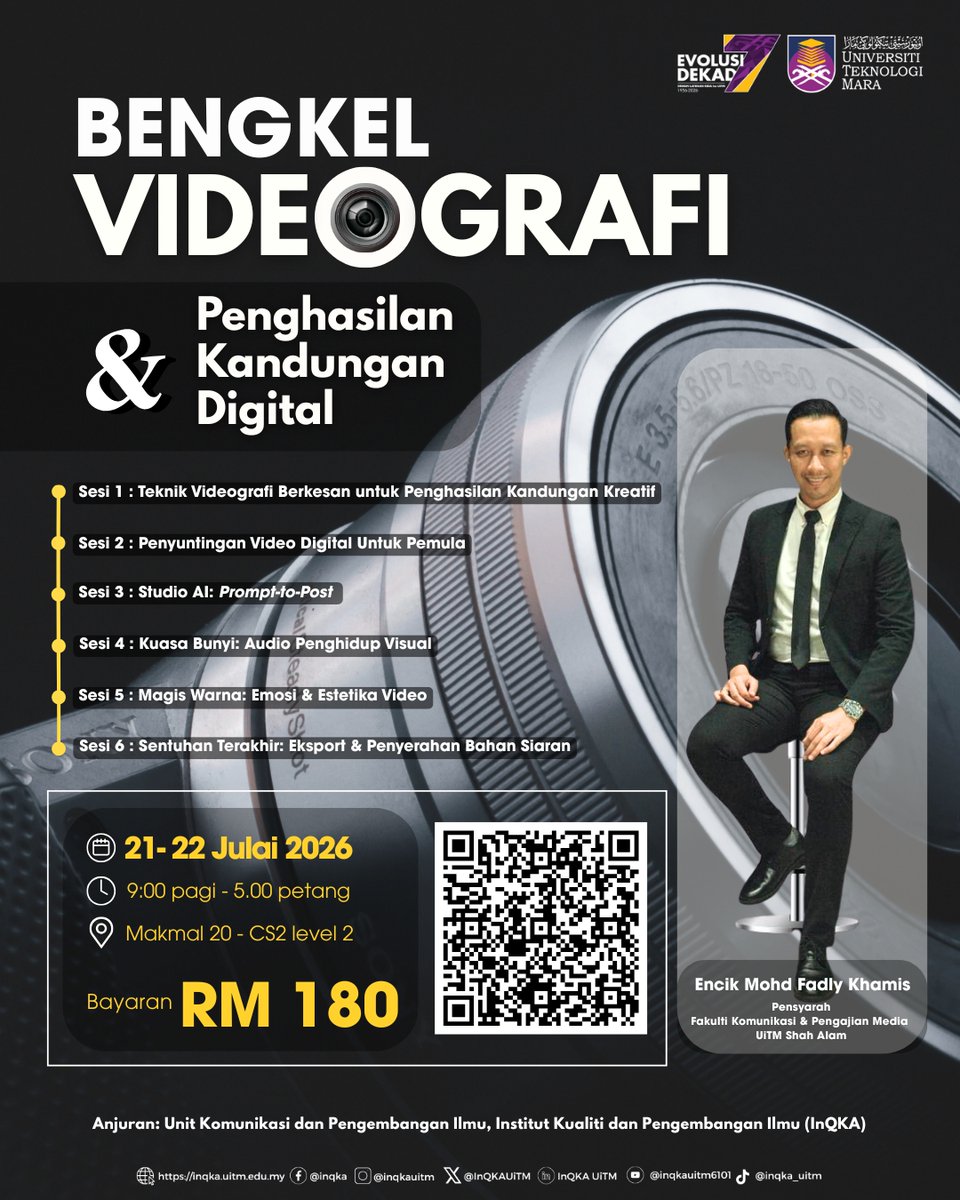 InQKAUiTM's tweet photo. JEMPUTAN MENYERTAI BENGKEL VIDEOGRAFI DALAM PENGHASILAN KANDUNGAN DIGITAL

Tarikh: 20 hingga 21 Julai 2026 (Isnin hingga Selasa) 
Bayaran: RM180.00/seorang
Link Pendaftaran: https://t.co/9mKDTot6Md

#InQKAUiTM https://t.co/Cz937WsqnW
