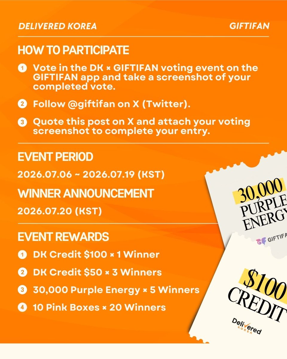 giftifan's tweet photo. 📸 Voted? 
Show Us Your Vote and Win! 🎉

Have you voted in the GIFTIFAN × DK "The First" event?

Share your voting proof and get a chance to win amazing rewards! 💜

🎁 Prizes🎁
🏆 $100 DK Credit × 1 Winner
🥈 $50 DK Credit × 3 Winners
💜 30,000 Purple Energy × 5 Winners
🎁 10 Pink Boxes × 20 Winners

📅 Event Period
July 6 – July 19, 2026 (KST)

📢 Winners Announced
July 20, 2026

📌 How to Enter
1️⃣ Vote in DK × GIFTIFAN: The First
2️⃣ Follow @giftifan
3️⃣ Quote this post with your voting screenshot

🍀Good luck! 🍀

🚀Download GIFTIFAN
Android 👉 https://t.co/VP5xtEv2v7
iOS 👉 https://t.co/7BW6q2Y4bY

#ShowUsYourVote #GIFTIFAN #TheFirst #Vote #KPOP #Deliveredkorea #DK