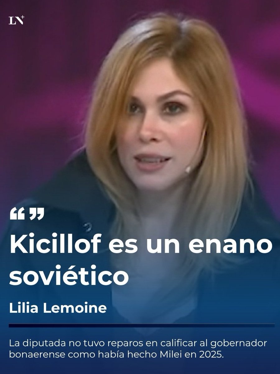 lilialemoine's tweet photo. "La diputada no tuvo reparos en calificar al gobernador bonaerense como había hecho Milei en 2025"

Y no, pá... porque más alto no se volvió y menos soviético tampoco.

En 2023 no se había puesto a prueba el modelo liberal de Milei; a esta altura cuando se ve el cambio y que Javier tenía razón, con toda la evidencia que hay de por medio, insistir con la misma decadencia habla aún peor de Kici.