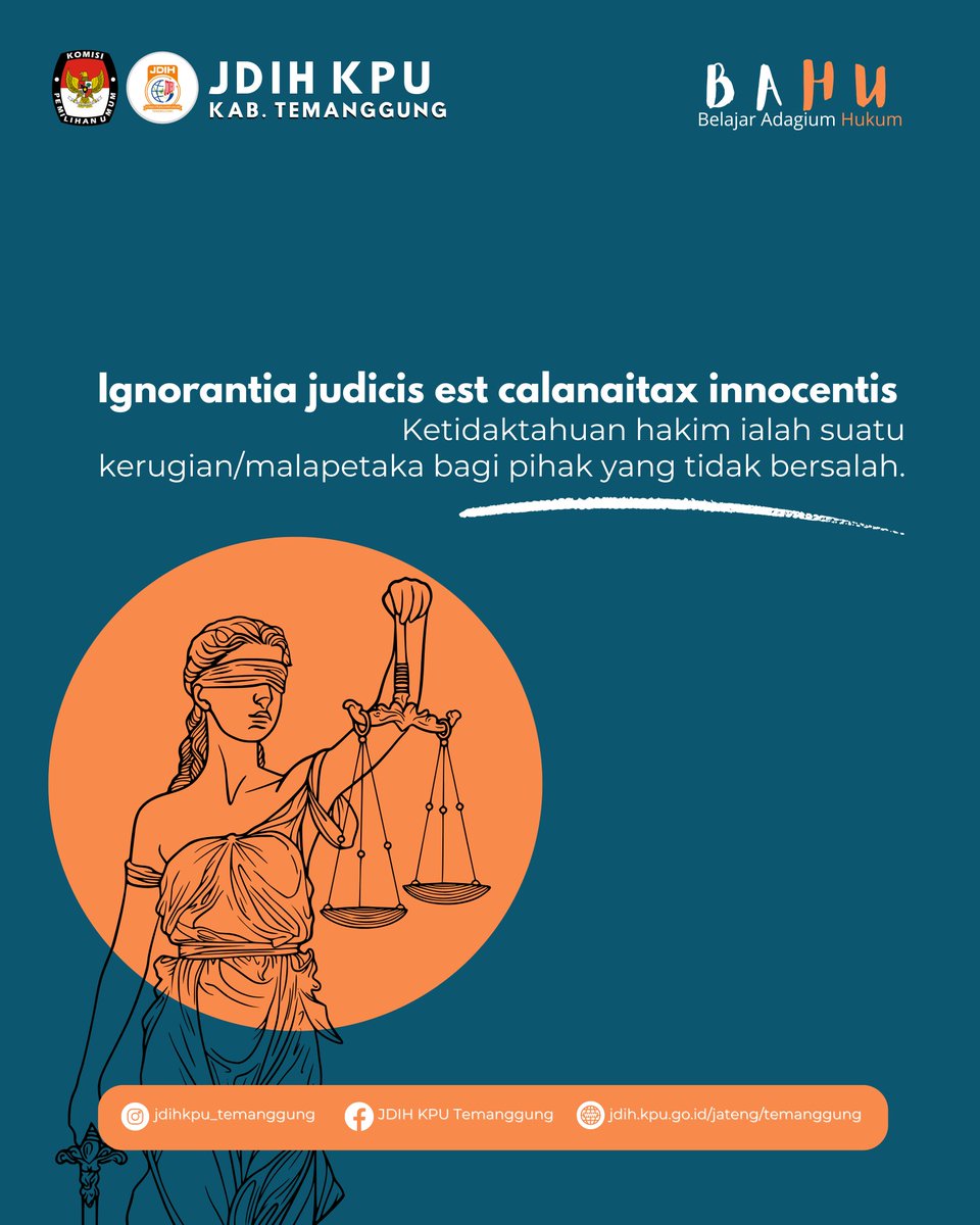 JDIHKPU_TMG's tweet photo. Halo #sobatjdihkputemanggung

Adagium ini menegaskan pentingnya kompetensi dan profesionalisme hakim dalam mewujudkan keadilan. https://t.co/rK1WoVAuXk