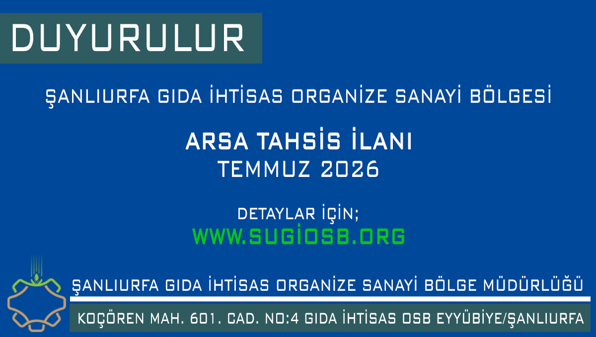 sugiosb's tweet photo. 📢Şanlıurfa Gıda İhtisas Organize Sanayi Bölgesi Arsa Tahsis İlanı   
📷Son Başvuru: 26 Temmuz 2026  
Başvuru ve Bilgi; 
İlan: https://t.co/cuxYmio9Rz
Başvuru: https://t.co/jcnPsGCdl3
@hasansildak
@mehmetkayastb
@mdoganyetim
@UrfaValiligi
@sanliurfabld
@sanliurfatso
@Sanliurfatb https://t.co/CLpr3Fz4R7