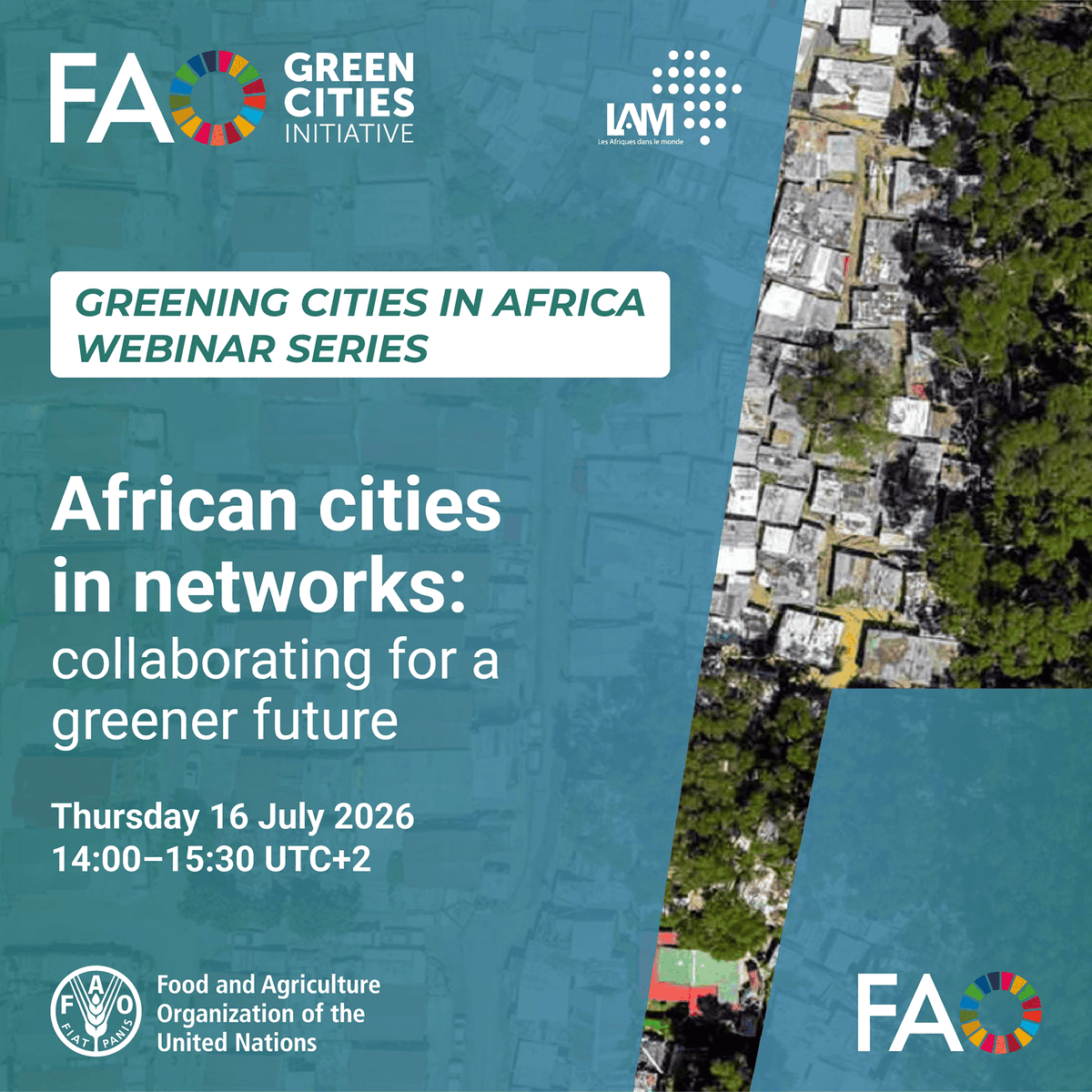 FAOForestry's tweet photo. 🌱 Join @FAO for a Greening Cities in Africa webinar!

African cities in networks: collaborating for a greener future.
🗓️ Thursday 16 July 2026
⏰ 14:00-15:30 UTC+2
Register now 👉 https://t.co/gBEGAWlnfD

#GreenCities
@FAOAfrica https://t.co/ENTUIo9irs
