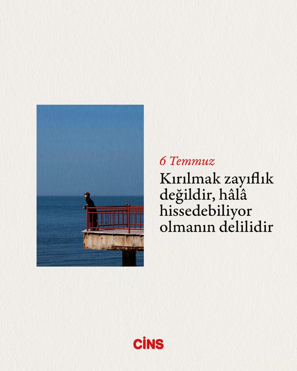 CinsDergi's tweet photo. Günlük Cins hatırlatmasıdır:

Kırılmak zayıflık değildir, hala hissedebiliyor olmanın delilidir. https://t.co/m7FBE0RJH3