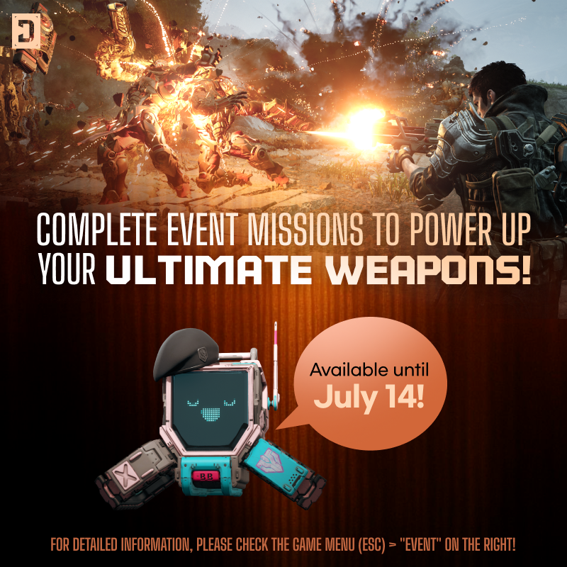 FirstDescendant's tweet photo. ⚔️ Complete event missions and earn rewards to power up your Ultimate Weapons! Event runs until #TFD0715Update - gear up faster and more efficiently before Season 4! https://t.co/n3Eyc11Pxv