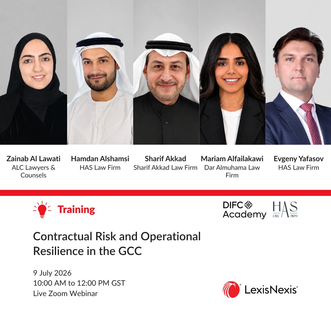 LexisNexis_ME's tweet photo. Last Chance to register. @LexisNexis_ME, #DIFCAcademy and @HAS Law bring you a practical GCC webinar on contractual risk & operational resilience.
Register now: https://t.co/mVjo58B3SG
#LexisNexis #DIFCAcademy #CLPD #GCCLaw #ContractLaw #RiskManagement #MENAlegal https://t.co/sGisvtSGTU