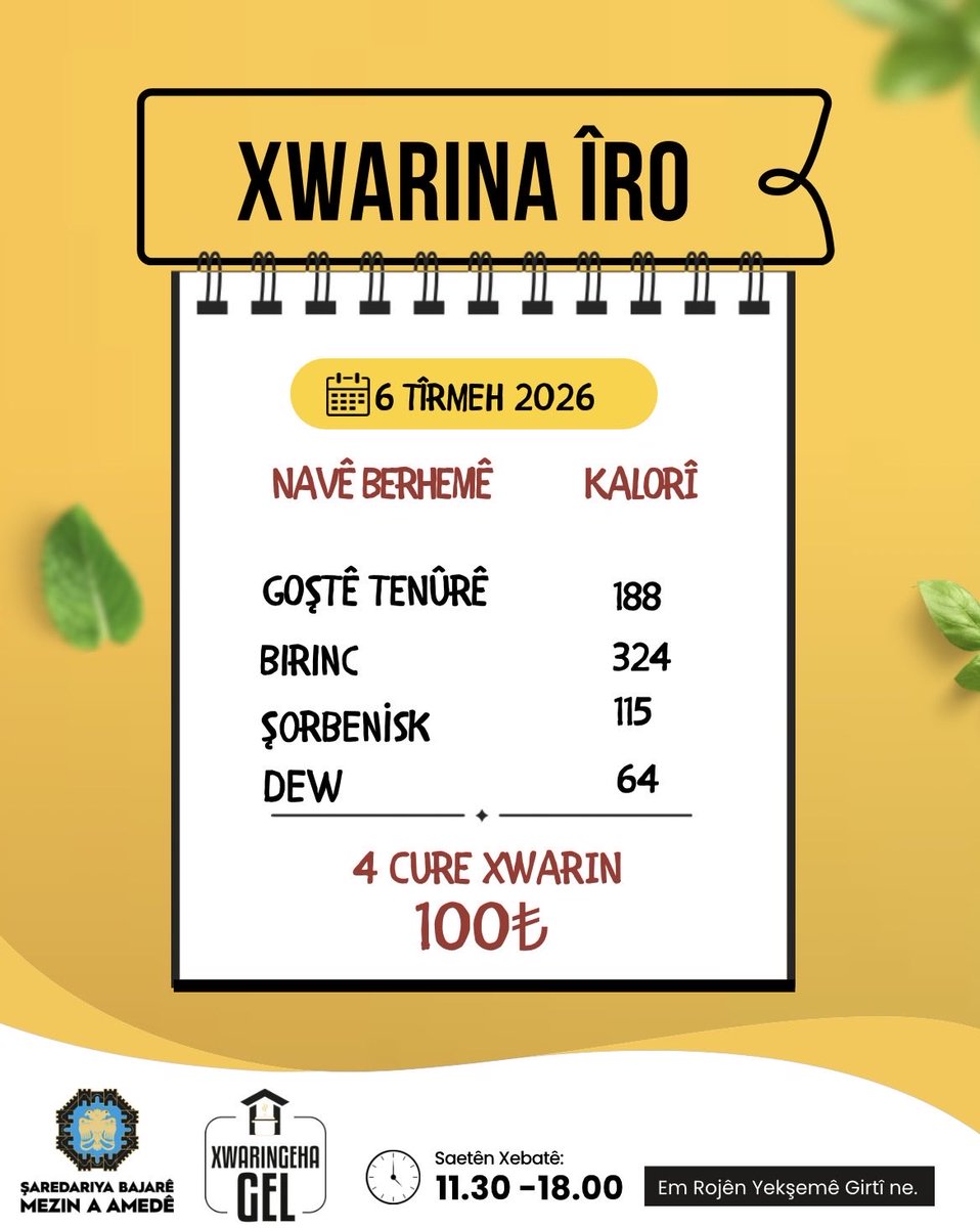 DBBHalkLokanta's tweet photo. 📅 6 Temmuz  2026 Pazartesi
📢 GÜNÜN MENÜSÜ✨

🍽️ 4 Çeşit Yemek = 100 TL

🔹Tandır 188kcal
🔹pirinç pilavı 324kcal
🔹Mercimek çorba 115kcal
🔹Ayran 64kcal

🍽️ XWARINA ÎRO✨

🔹GOŞTÊ TENÛRÊ 188kcal
🔹BIRINC 324kcal
���ŞORBENÎSK 115kcal
🔹DEW 64kcal

#Diyarbakır #Amed #HalkLokantası https://t.co/9RVsnjl4aw
