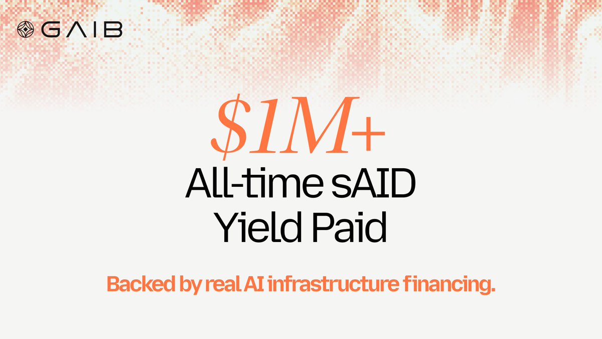 gaib_ai's tweet photo. sAID has crossed $1M+ in all-time yield paid to depositors.

Every dollar of that yield traces back to a real AI financing deal. Actual cash flows from AI infrastructure. https://t.co/pgBiSHPKgv