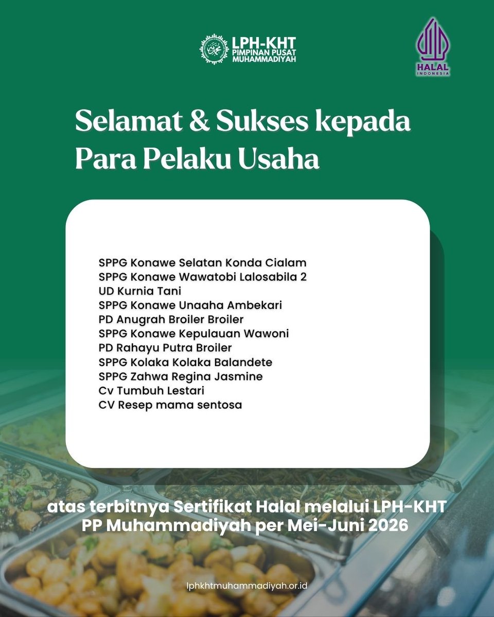 lphkhtmu's tweet photo. Selamat kepada para pelaku usaha atas terbitnya Sertifikasi Halal periode Mei-Juni 2026. Semoga segala usaha memberikan berkah dan manfaat untuk kedepannya. Terima kasih sudah mempercayai kami sebagai Lembaga Pemeriksa Halal✨

"Halal is A Must"

#sertifikasihalal #muhammadiyah https://t.co/R9nLBe6A1P
