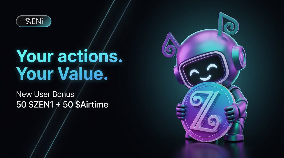 ZENi_io's tweet photo. Your actions. Your value. 🎯

Verified participation.
Transparent rewards.

Earn $ZEN1. Earn $Airtime.

50 $ZEN1 + 50 $Airtime for every new user.

🔗 https://t.co/LogDtwGTpF

#ZENi #AI #Web3 #OnChain https://t.co/jX5gS5XtXr