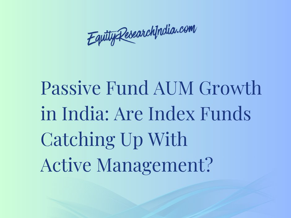 Equity_R_In's tweet photo. Passive Fund AUM Growth in India. Are index funds finally catching up with active management? 

Dive into trends through May 2026, SPIVA comparisons and what it means for investors. 

Read more: https://t.co/gO0wkFqxc2 

#PassiveInvesting #IndexFunds #MutualFunds #IndiaMarkets #InvestmentResearch