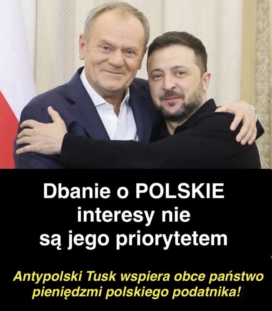 MaleckiAre2618's tweet photo. Dbanie o POLSKIE interesy nie są jego priorytetem.
#Polska #Polacy #wojsko #tusk #rząd #konfederacja #braun #nawrocki #mentzen #skandal #Koalicja #pis #bosak #KOjestantypolski #tuskdodymisji #antypolskirzad #wróg #porazka #sikorski #nie https://t.co/IhXjjSP6Qy