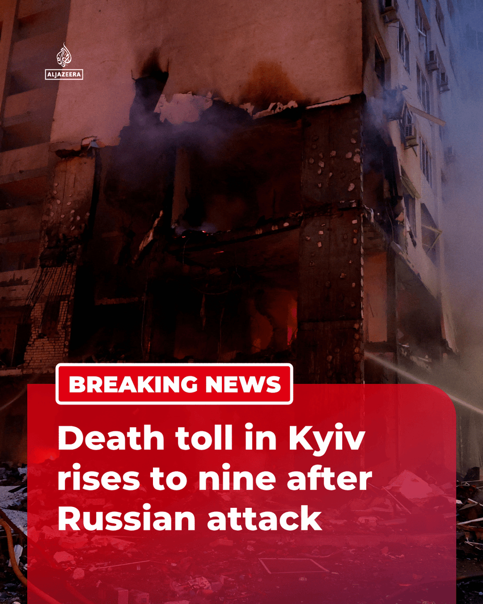 BREAKING: The death toll from Russia's overnight drone and missile attack on Kyiv has risen to nine, according to Ukrainian military sources.