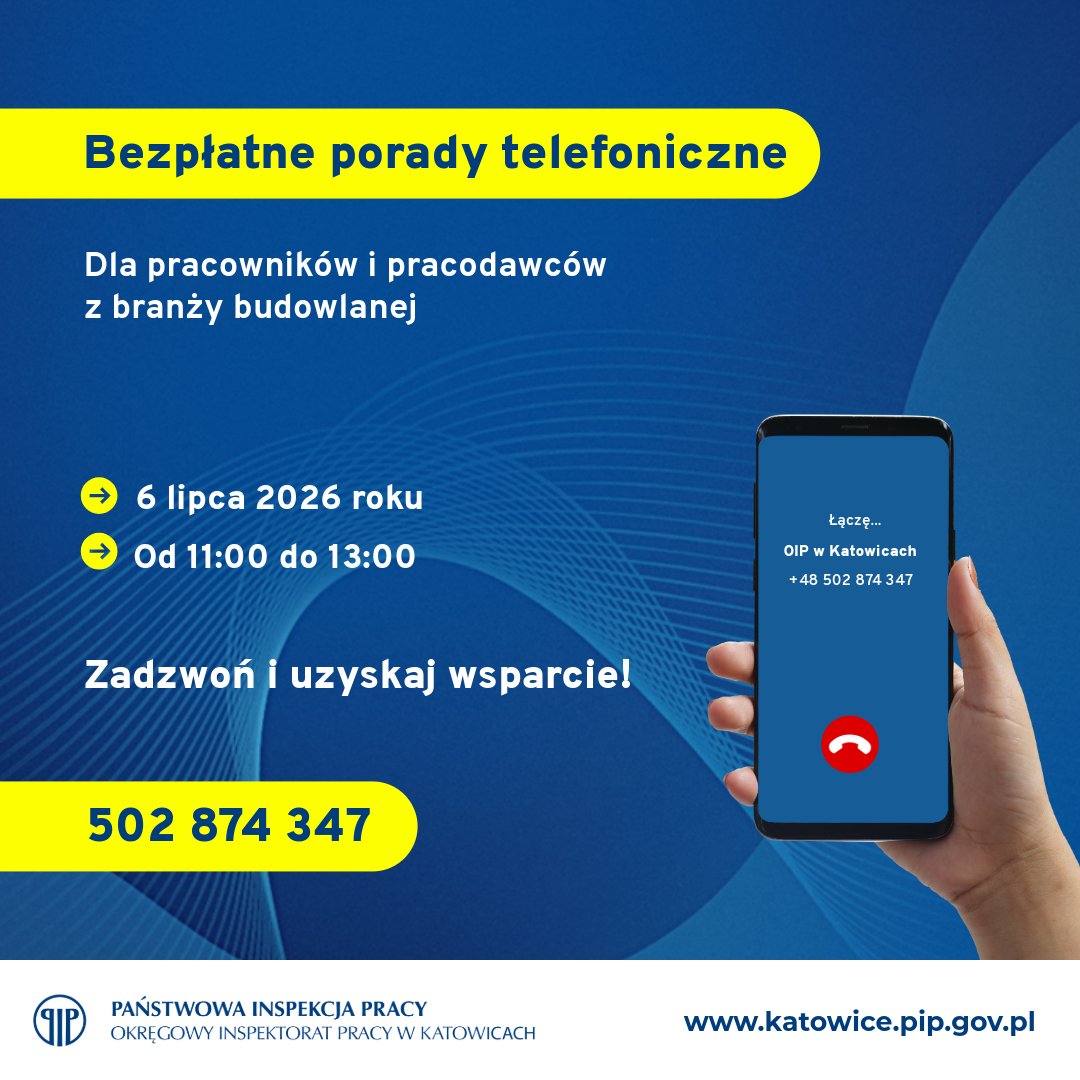 oip_katowice's tweet photo. 📞 Porady telefoniczne – BHP w budownictwie

Zapraszamy do skorzystania z telefonicznego dyżuru poświęconego BHP w budownictwie 🏗️

🕚 11:00–13:00 (dzisiaj)
 📱tel. 502 874 347

🚧 Kampania „Budowa. Stop wypadkom!”

#PIPKatowice #BezpieczeństwoPracy #PracaNaWysokości https://t.co/wSEZVsOUvF