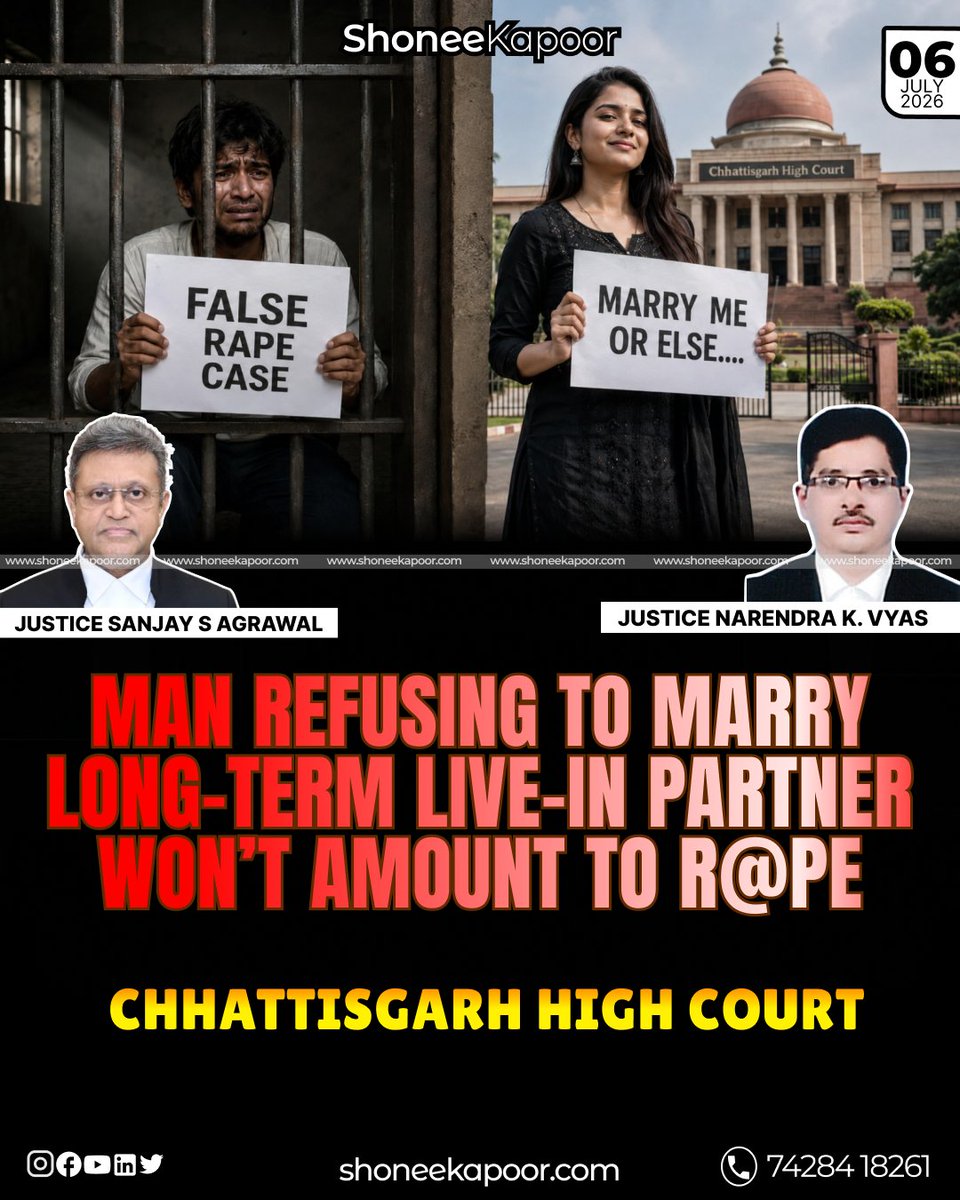 ShoneeKapoor's tweet photo. Live-In Relationship Cannot Be Turned Into R@pe Case After Break-Up: Chhattisgarh High Court.

A long live-in relationship cannot be turned into a r@pe case only because marriage did not happen.

Chhattisgarh High Court protected the man’s acquittal after finding consent conduct and medical evidence against the allegation.

This judgment reminds society that a failed relationship is not automatic crime and men cannot be punished for refusing marriage.

TO READ EXACTLY WHAT THE HIGH COURT SAID AND DOWNLOAD THE ORDER COPY, CLICK HERE:👇
https://t.co/nmM2lfb1CN

#BreakupIsNotRape #LegalNews #HighCourtJudgmen