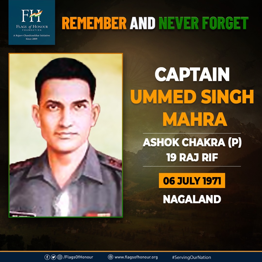 FlagsOfHonour's tweet photo. #OnThisDay 06 July 1971, Captain Ummed Singh Mahra, Ashok Chakra (P), 19 RAJ RIF, led his troops to a successful raid against insurgents in #Nagaland. 

The Braveheart was injured during the action &amp; breathed his last upon returning to base. 

#RememberAndNeverForget https://t.co/4NlnB0Jad9