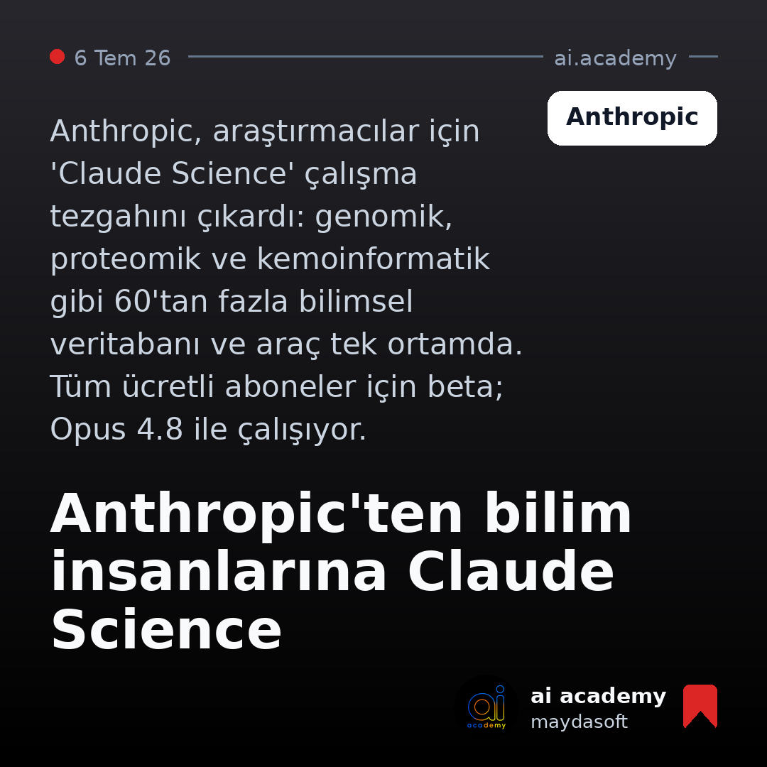 maydasoft_ai's tweet photo. Anthropic, araştırmacılar için Claude Science'ı çıkardı: genomik, proteomik ve kemoinformatik gibi 60'tan fazla bilimsel veritabanı ve araç tek ortamda. Tüm ücretli aboneler için beta, Opus 4.8 ile çalışıyor.

Kaynak: Anthropic
#Claude #ClaudeScience #yapayzeka https://t.co/M6geVyLaOP