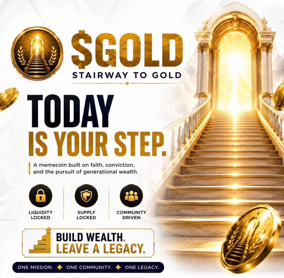 _0UR0UR's tweet photo. Every great legacy begins with a single step.

$GOLD – Stairway to Gold is more than a memecoin. It’s a community built on faith, conviction, and the vision of creating generational wealth.

With locked liquidity, locked supply, and a growing community of believers, $GOLD is focused on long-term growth rather than short-term hype.

If you’re looking for a project that values patience, purpose, and lasting impact, it’s time to start your climb.

The Stairway is open. Will you take the first step? ✨

CA:
LRxbtkvPfpctgR6MS52MAwtobrCCY9KiJgKMmpPpump

Website: https://t.co/fzc3RQ8T8Z
X: @stairwaytogold8
Telegram: https://t.co/HVgF6aSh5r