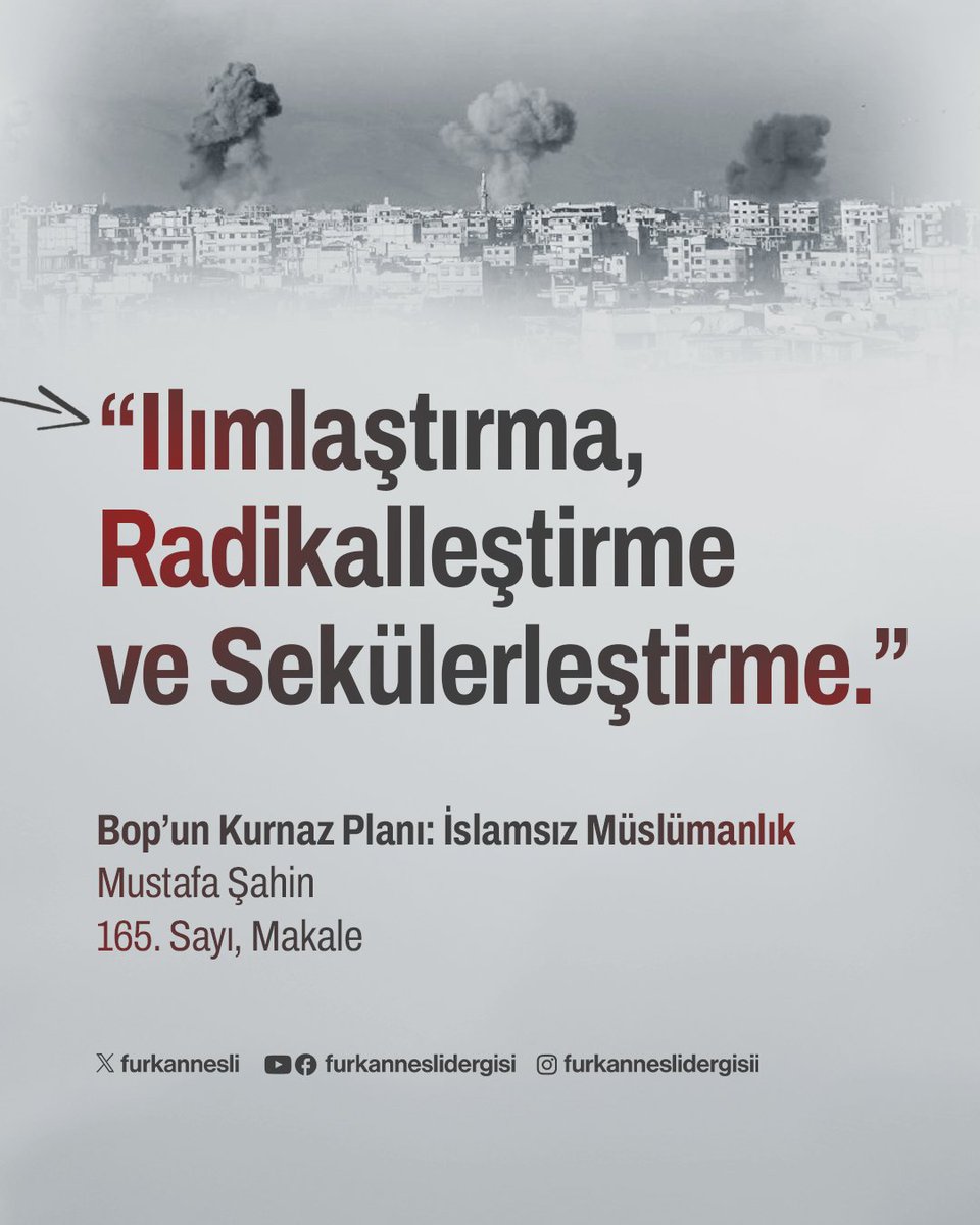 furkannesli's tweet photo. Yazarımız, "BOP'un Kurnaz Planı: İslamsız Müslümanlık" başlıklı yazısında, Gazze'den Doğu Türkistan'a, Irak'tan Suriye'ye uzanan gelişmeleri BOP'un üç temel ayağı üzerinden ele aldı. ✍🏻

Üç sinsi plan: Ilımlaştırma, Radikalleştirme ve Sekülerleştirme 

🖇️ https://t.co/RostcgW9Ll https://t.co/dUwI95g7vG