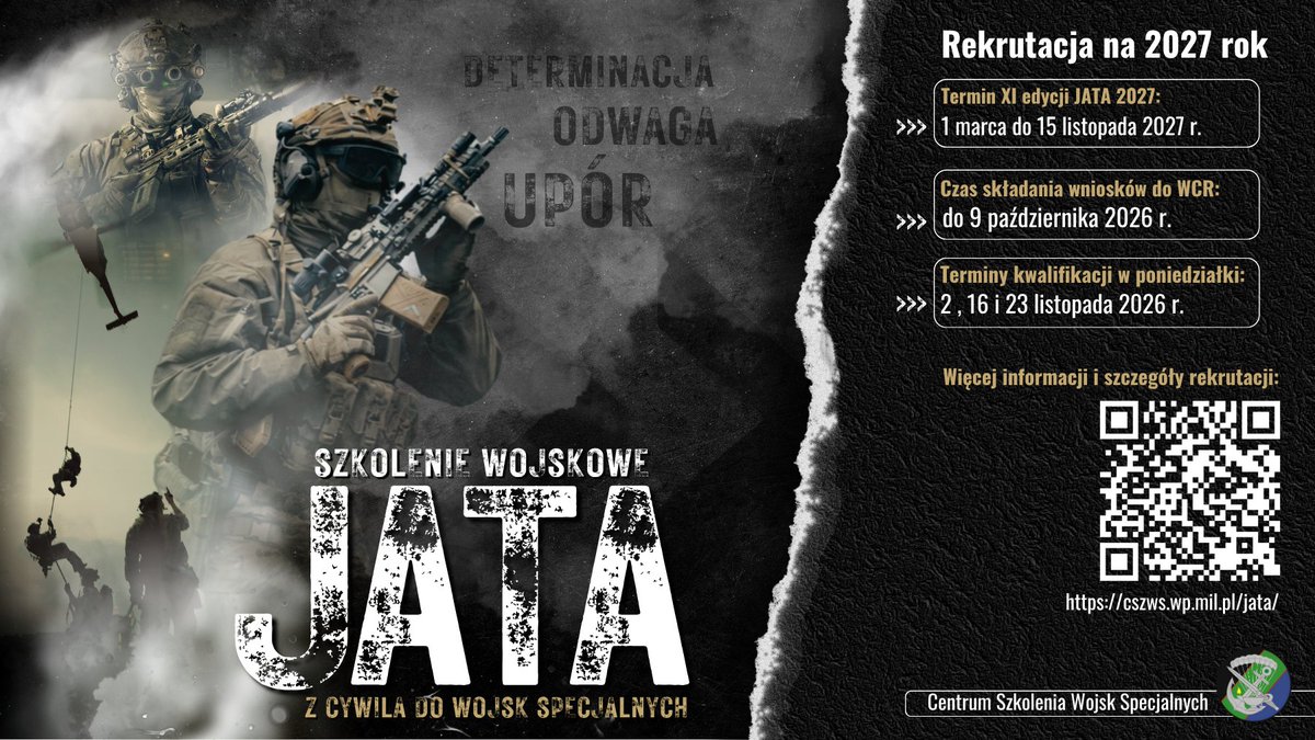 WCRPlock's tweet photo. DETERMINACJA ⚡ ODWAGA ⚡ UPÓR Z CYWILA DO WOJSK SPECJALNYCH! 🪖🦅 Rusza rekrutacja na XI edycję elitarnego szkolenia JATA 2027. 🗓️ Wnioski do WCR: do 09.10.2026 🗓️ Kwalifikacje: 2, 16, 23.11.2026 Dołącz do najlepszych! Szczegóły: 👉 https://t.co/LYc3JWR5Fv #JATA2027 https://t.co/04WMpWIqkL
