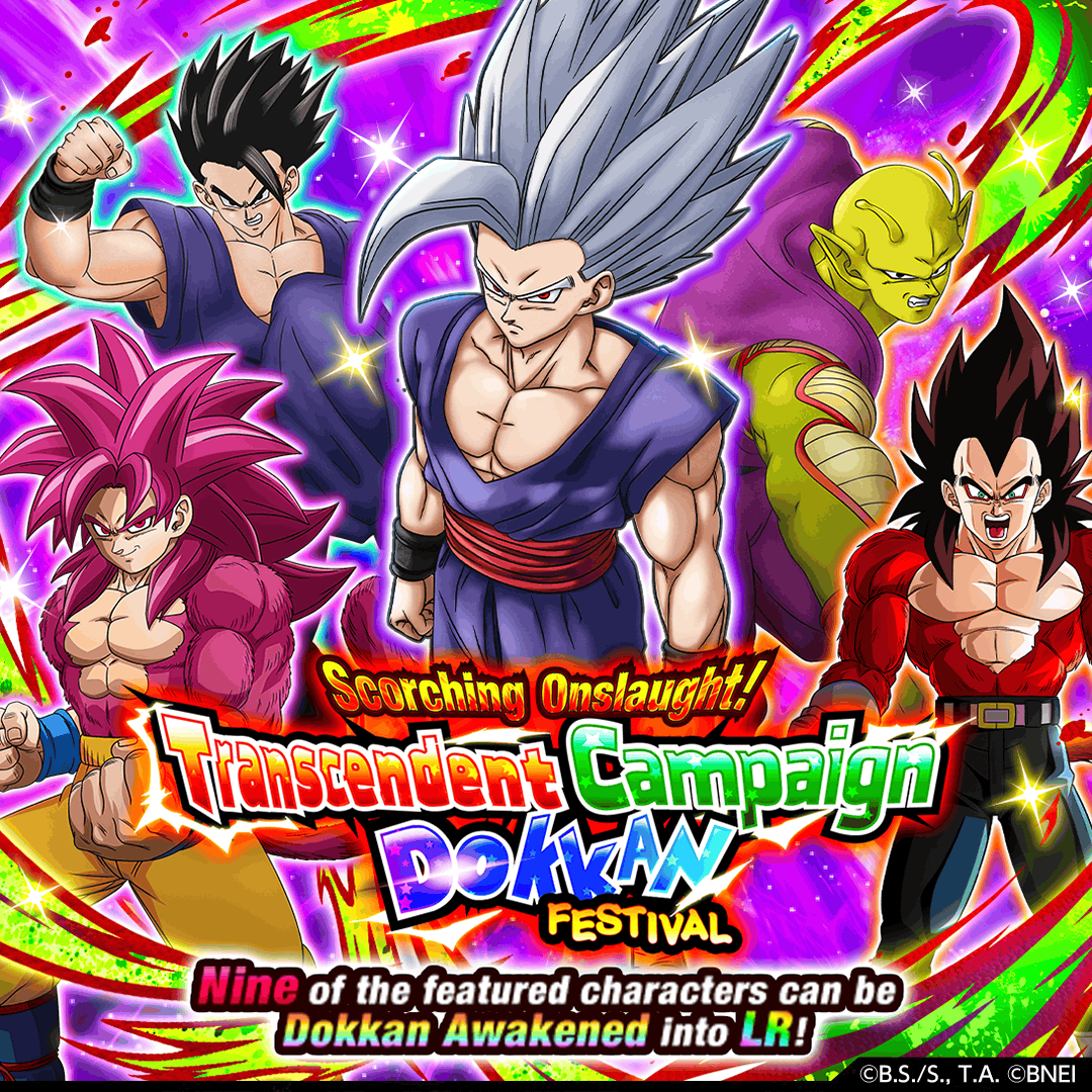 dokkan_global's tweet photo. Scorching Onslaught! Transcendent Campaign Dokkan Festival!
Nine of the featured characters can be Dokkan Awakened into LR!

[For more details, please kindly check out the in-game announcement.]
#dokkanbattle #dokkanbattleglobal #dokkan
#dragonball #dragonballz #dbz #dragonballsuper #dbs
#dbGT #dragonballGT