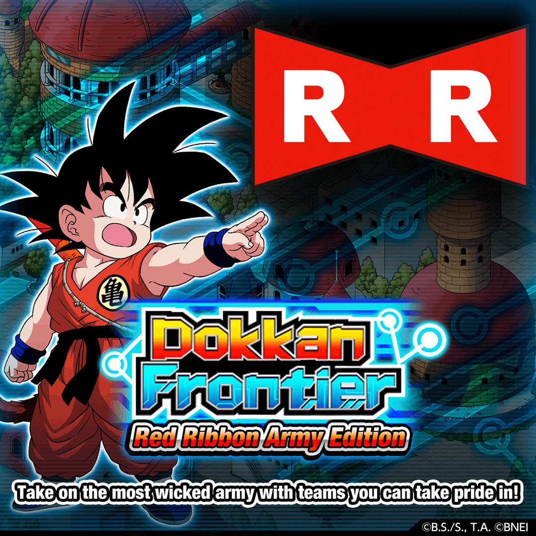dokkan_global's tweet photo. Dokkan Frontier "Red Ribbon Army Edition"!
In the "Red Ribbon Army Edition", all characters can be included on your team!

[For more details, please kindly check out the in-game announcement.]
#dokkanbattle #dokkanbattleglobal #dokkan
#dragonball #dragonballz #dbz #dragonballsuper #dbs
#dbGT #dragonballGT