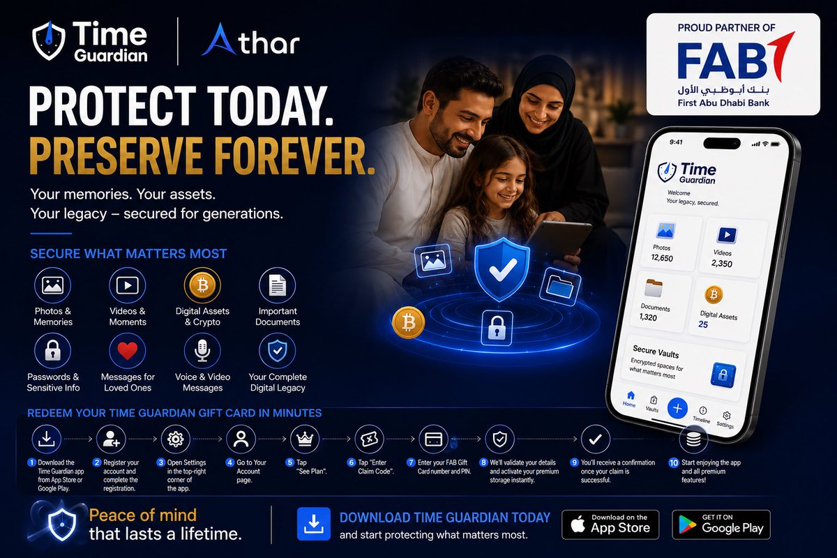 TimeGuardianApp's tweet photo. Your legacy deserves more than cloud storage.

Proud to partner with FAB to help eligible customers redeem Time Guardian Premium through FAB Rewards.

📸 Photos
💰 Digital Assets
📑 Documents
🔐 Passwords

Download. Redeem. Protect what matters most.

#TimeGuardian #FAB #FABRewards #DigitalLegacy #UAE

إرثك الرقمي يستحق أكثر من مجرد مساحة تخزين.

نفخر بشراكتنا مع FAB لتمكين العملاء المؤهلين من استرداد Time Guardian Premium عبر FAB Rewards.

📸 صورك
💰 أصولك الرقمية
📑 مستنداتك
🔐 كلمات مرورك

حمّل التطبيق اليوم واحمِ ما يهمك.

#TimeGuardian #FAB #FABRewards #الإرث_الرقمي