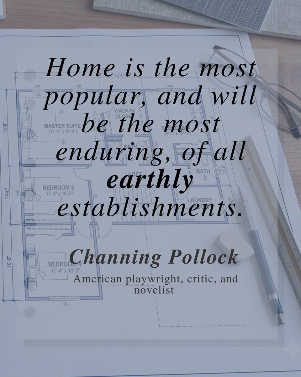MDRealtor007's tweet photo. "Home is the most popular, and will be the most enduring, of all earthly establishments"
— Channing Pollock 📖
#HomeInspiration 🏡 #RealEstateWisdom 💡 #QuoteOfTheDay ✨ #Motivation #ChanningPollock https://t.co/oDvk5vmJBW