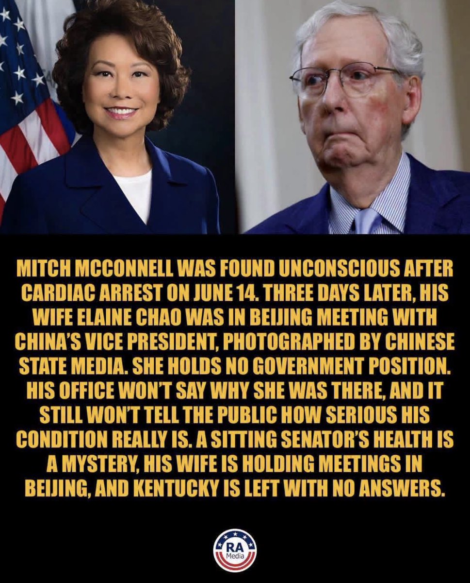 AnnieForTruth's tweet photo. Mitch McConnell suffered a cardiac arrest and has been hospitalized for 3 weeks. We have gotten zero updates on his condition. Personally, I think he is dead. Why did Elaine Chao go to China only 3 days after he had his cardiac arrest? The American people have a right to know. https://t.co/3qrRMhTAb1