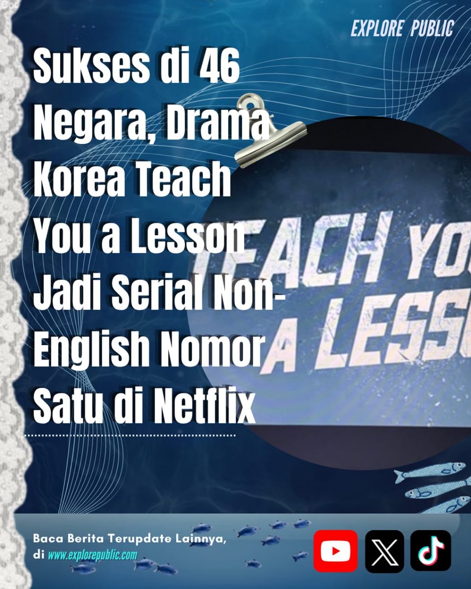 ExplorePublicc's tweet photo. Drama Korea Teach You a Lesson sukses menarik perhatian global dengan alur cerita penuh ketegangan, konflik emosional, dan pesan moral tentang penyesalan serta kesempatan kedua.

baca selengkapnya : https://t.co/1TmkpGhfjd

#TeachYouALesson #DramaKorea https://t.co/kZKHAKUPWs