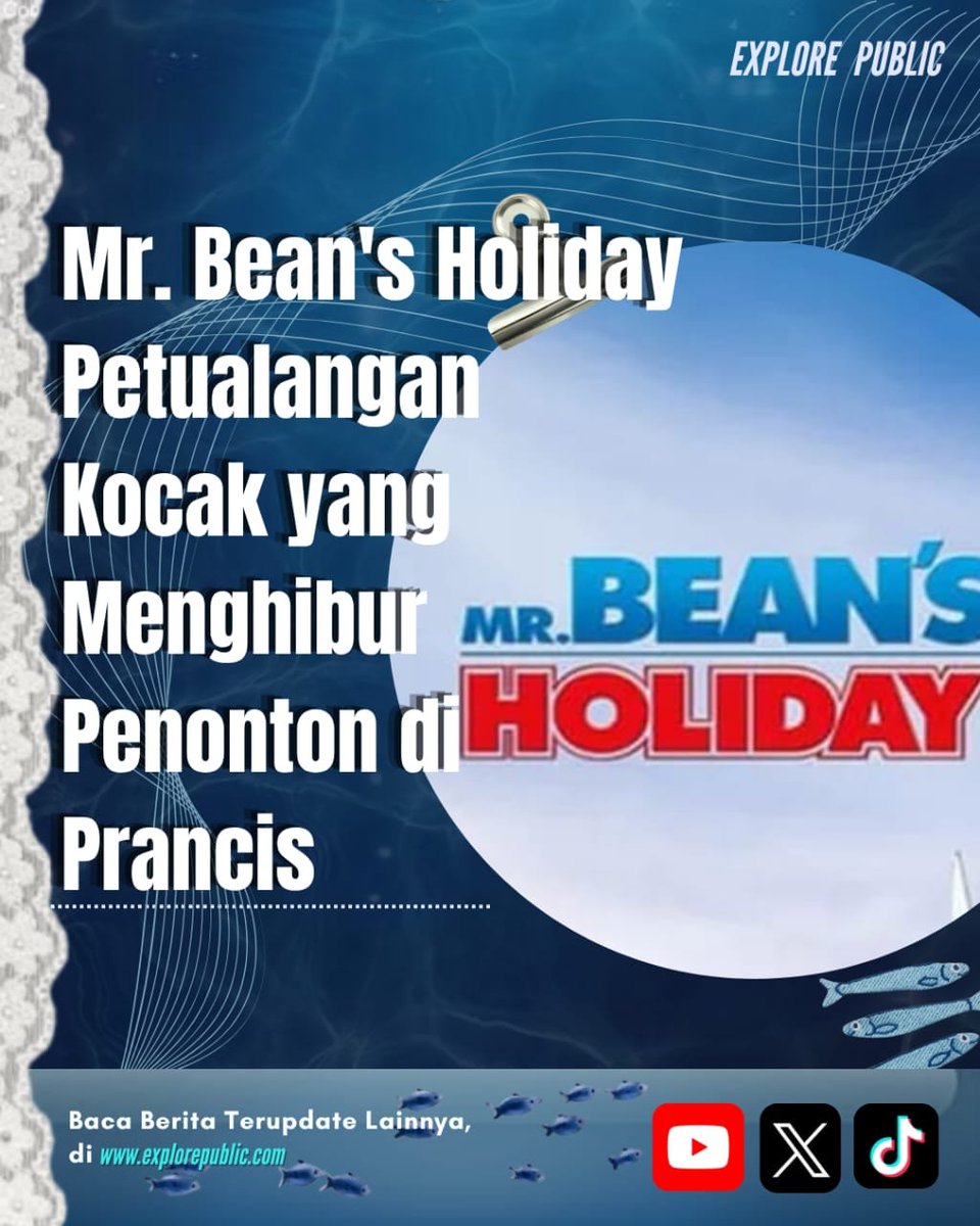 ExplorePublicc's tweet photo. Film “Mr. Bean’s Holiday” kembali menjadi tontonan komedi yang menghibur dengan humor sederhana khas Rowan Atkinson, menyajikan kisah perjalanan lucu penuh kejutan di Prancis.

baca selengkapnya : https://t.co/tCIpM7c7kq

#MrBean #FilmKomedi https://t.co/weUotLTNEL