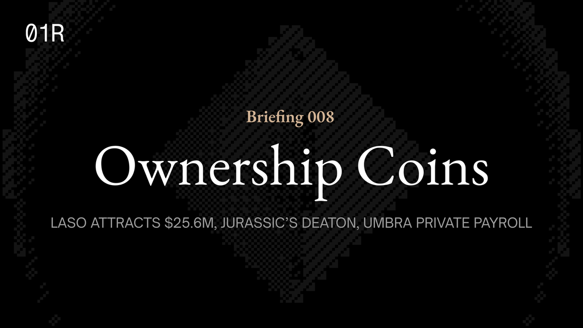 JJJWaves's tweet photo. Ownership Coins Briefing 008 is out now!  

Read the 5-min briefing to catch up on all the updates across the ownership coin category:

▪️ @LasoFinance completes its raise on @MetaDAOProject, pulling $25.6M in commitments and accepting $1M.

▪️ @JurassicFi released the terms of the Deaton raise and targets $660K.

▪️ @UmbraPrivacy launched Private Payroll on Solana with Onramper funding and compliance.

▪️ @loyal_hq's Earn feature reached $130K TVL in its first week.

▪️ @01Resolved published new research on the Blockworks TTF, Blockworks TTF ownership surface and ownership coin fundamental analysis.

▪️ As well as updates from @AviciMoney, @sparkdotfi and more.

Read the full report (in replies) 👇