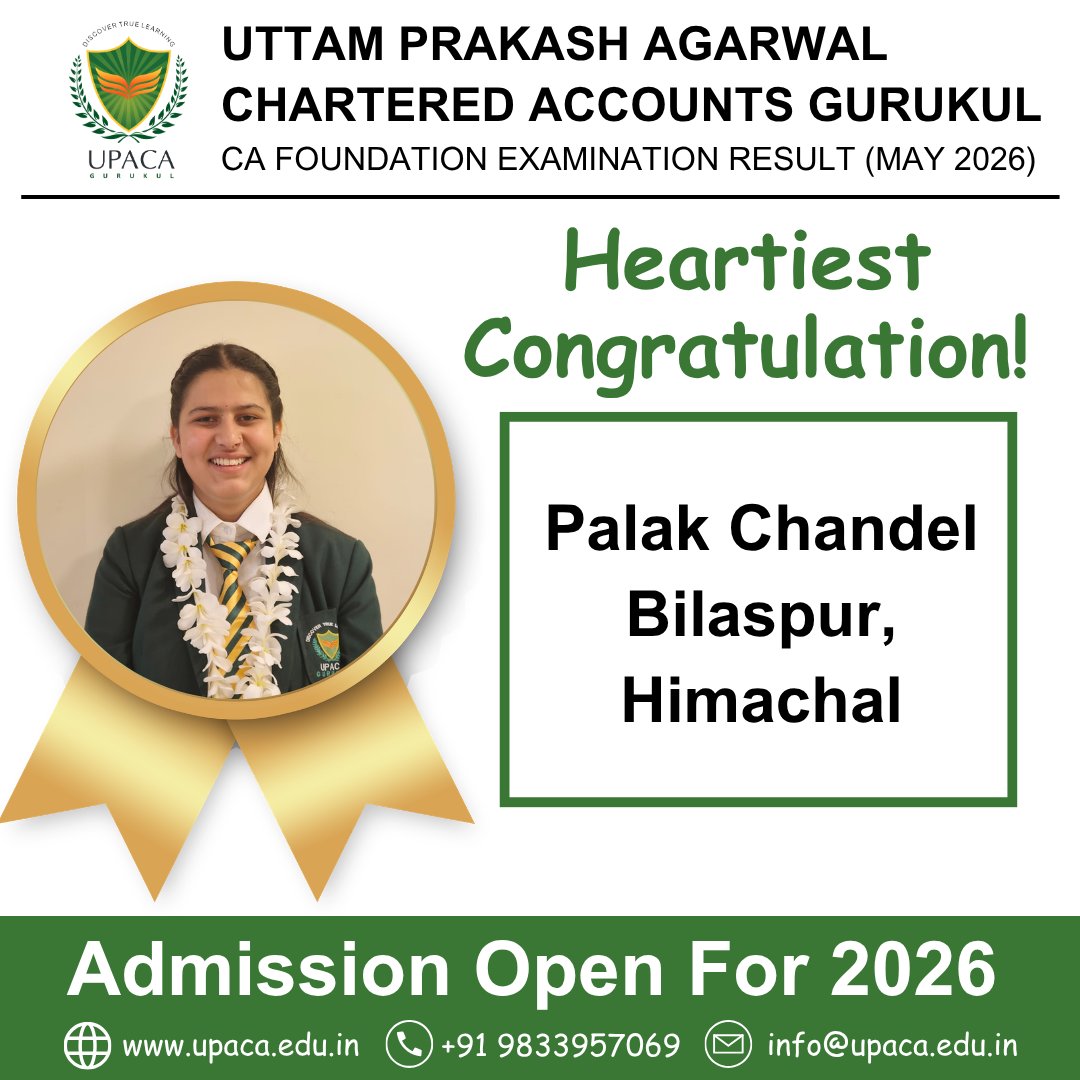 GurukulUpaca's tweet photo. 🎉 Congratulations to Palak Chandel from Bilaspur, Himachal Pradesh, on successfully clearing the #CAFoundation May 2026 Exam! 🌟 Your hard work, dedication, and perseverance have made UPACA Gurukul proud. #UPACAGurukul #Congratulations #FutureCA #CAJourney #Success https://t.co/8MqxjcH0Ik