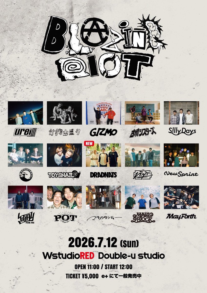 DRADNATSinfo's tweet photo. 🔥NEXT 松山🔥
2026.7.12(sun)
『BLAZING RIOT 2026』
at 松山WstudioRED / Double-u Studio

タイムテーブル公開‼️

OPEN 11:00 / START 12:00
ADV ¥5.000

🎫チケット e+
https://t.co/vhmrGrgiBu https://t.co/Abq0wUScw0