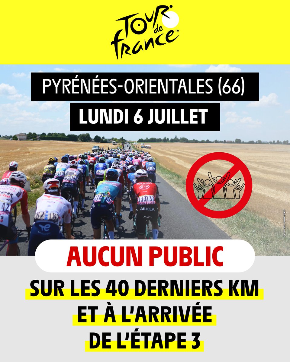 LeTour's tweet photo. 🚫 3ème étape du #TDF2026 : Pas de public au bord de la route dans les 40 derniers kilomètres ou sur le site arrivée.  

En raison de l'incendie qui touche actuellement les Pyrénées-Orientales et afin de permettre la mobilisation maximale des moyens de secours, la 3ᵉ étape du Tour de France se déroulera sans public et sans caravane publicitaire sur le territoire français.