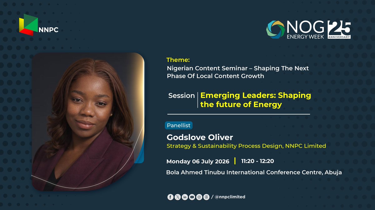 nnpclimited's tweet photo. NNPC Limited's Godslove Oliver, Strategy & Sustainability Process Design, Analyst, will serve as a panellist in the Strategic Panel Session themed "Emerging Leaders – Shaping the Future of Energy" today at the Nigerian Content Seminar during NOG Energy Week 2026. The session will explore the role of the next generation of energy professionals in driving innovation, sustainability, and the continued growth of Africa's energy industry.

Date: Monday, 6 July 2026
Time:  11:20 - 12:20 WAT
Venue: Bola Ahmed Tinubu International Conference Centre, Abuja

Join us as we engage in conversations that are shaping the future of energy and inspiring the next generation of industry leaders.

#NOG2026
#NOGEnergyWeek
#EnergyforToday
#EnergyforTomorrow