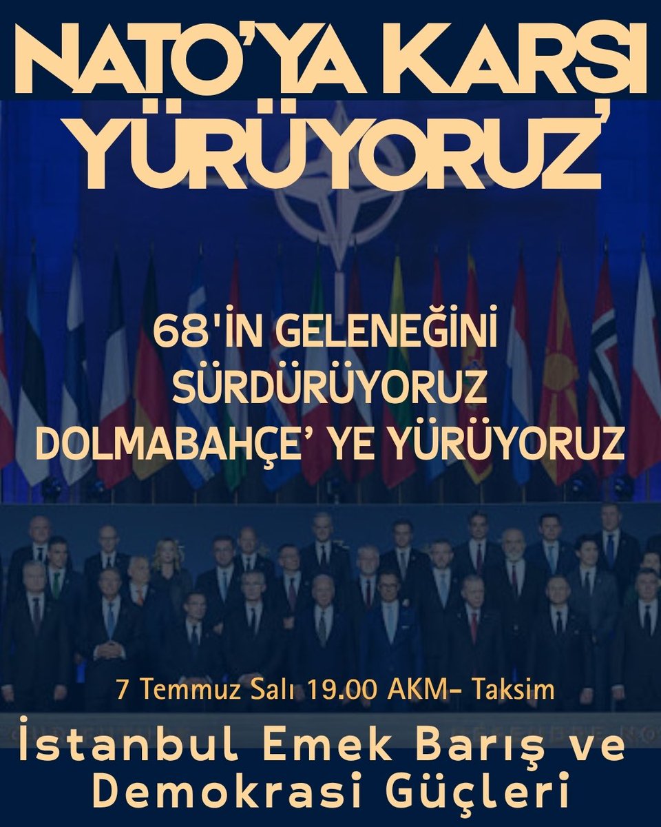 tmmobist's tweet photo. 📢 NATO’ya Karşı Yürüyoruz!

Çağrımızdır; 68’in izinde bağımsızlık için birlikte yürüyelim.

🗓️ 7 Temmuz 2026, Salı | 19.00
📍 Taksim AKM önü https://t.co/Y8J3I2cyuH