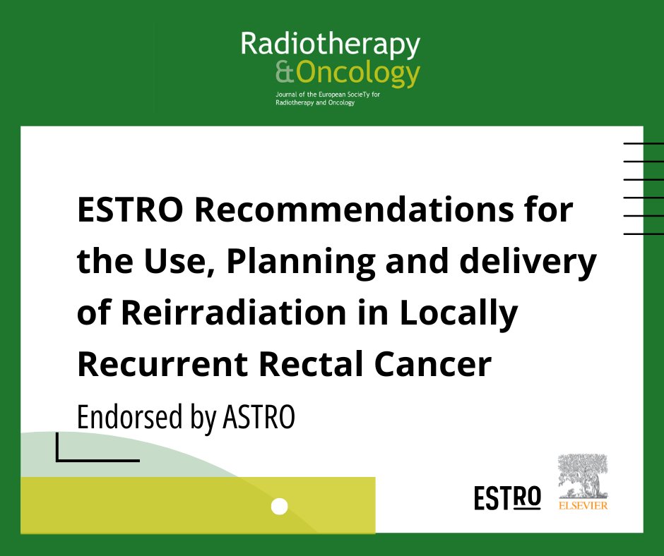 ESTRO_RT's tweet photo. ESTRO recommendations for the use, planning and delivery of #reirradiation in locally recurrent #rectalcancer, endorsed by @ASTRO_org. Published in the #GreenJournal.
👉 https://t.co/xzCsZQeRmV
#radiotherapy #radonc #guidelines https://t.co/Twj92qtU6U