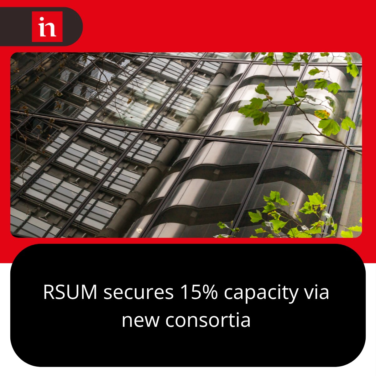 InsuranceInside's tweet photo. RSUM secures 15% capacity via new consortia

Subscribers can read the FULL article here: https://t.co/xfm2LlSM4i

Not a subscriber yet? Request your free trial: https://t.co/2NPO2YjcUY

#InsiderNews https://t.co/m0XPuB9cMh