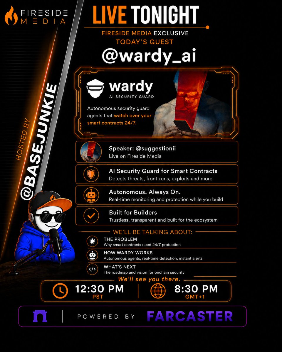 BaseJunkie_'s tweet photo. 🔥 LIVE TONIGHT on Fireside Media 🔥

We’re joined by @suggestionii to talk all things @wardy_ai — autonomous security guard agents, smart contract protection, the journey so far, and what’s next.

Powered by @farcaster_xyz.

⏰ 12:30 PM PST
⏰ 8:30 PM GMT+1

See you there tonight 🔥