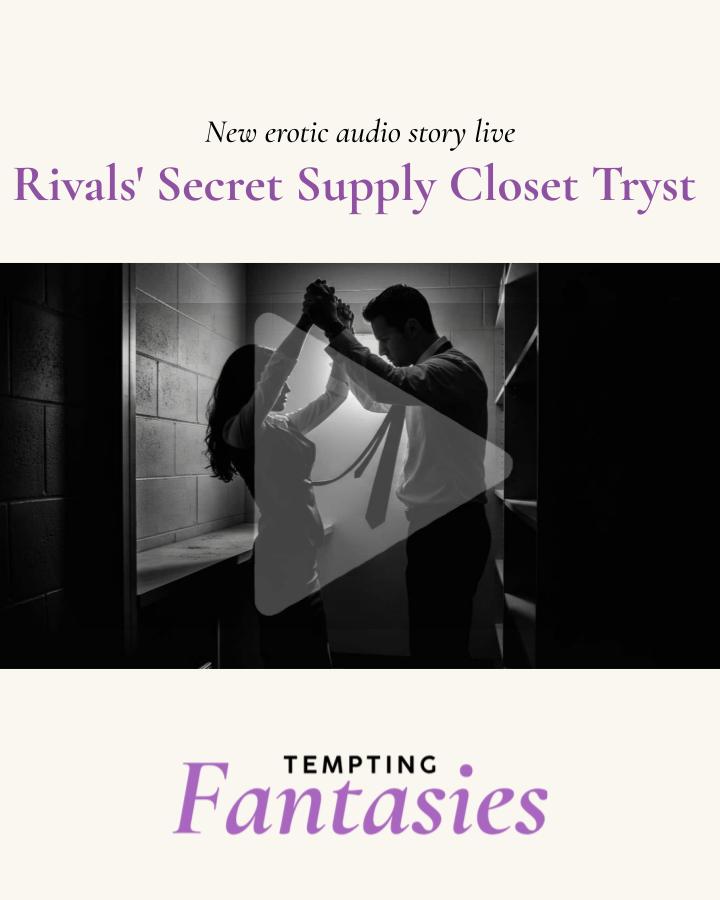 Temptingfxxx's tweet photo. Taste the forbidden. π We just released our steamiest audio yet, "Rivals' Secret Supply Closet Tryst". Surrender to every breathless moan here: π§π¦
https://t.co/fmHRBcA9nA
#Erotica #AudioSmut #SexStories #EroticAudio https://t.co/l7ddTbSBGi