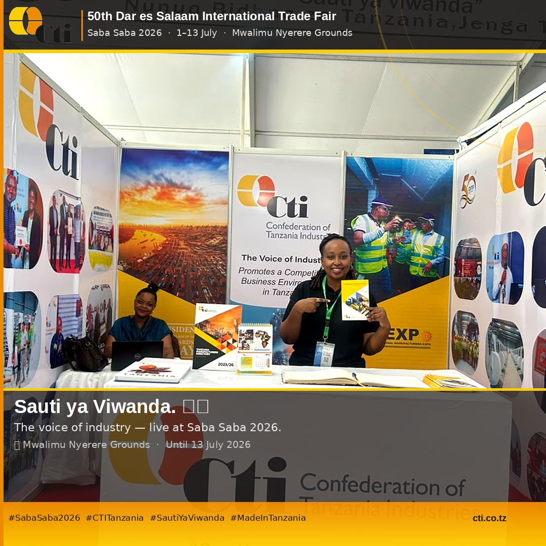 TanzaniaCTI's tweet photo. 50 years of Saba Saba, and CTI is not Missing Out!

CTI is on the ground at the 50th Dar es Salaam International Trade Fair. Join us to discuss industry, investment, and the future of Tanzanian manufacturing.

📍 See you at our pavilion! Benjamin Mkapa Tent, Stall no. 15

#SabaSaba2026 #DITF2026 #CTITanzania #TanzaniaIndustry