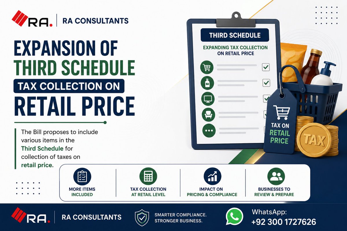 RACOOFFICIAL's tweet photo. The Bill proposes to include more items in the Third Schedule for tax collection on retail prices.
Businesses should review product classification, pricing, invoicing, and compliance impact.

RA Consultants WhatsApp: +92 300 1727626

#ThirdSchedule #SalesTax https://t.co/yirYaja6t6