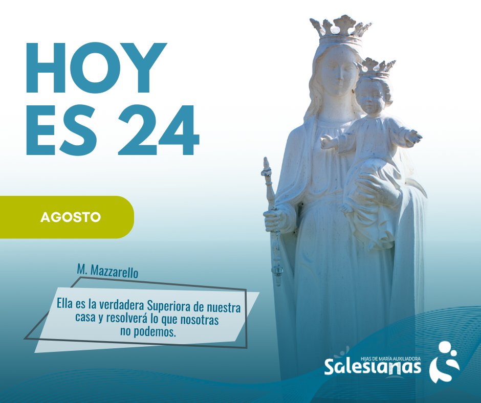 SalesianasEs's tweet photo. Hoy es 24. María es la verdadera superiora de nuestras comunidades. Confía, Ella nunca abandona a sus hijas.
#Confía https://t.co/iegO6HkzBf