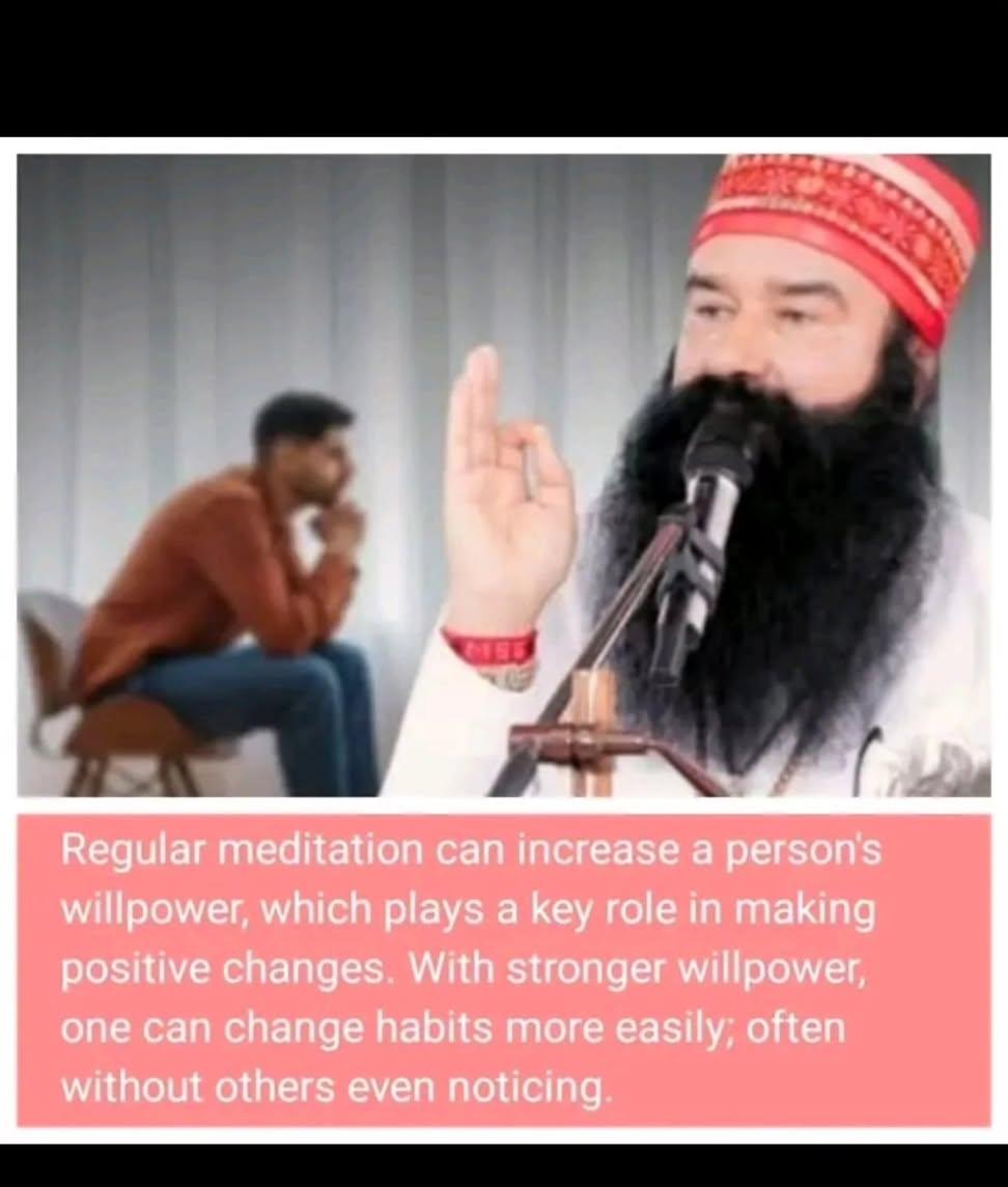 Nehainsan25's tweet photo. It's not easy to change our bad habits, but it doesn't mean that we can't. Saint Gurmeet Ram Rahim Ji says it is possible only when we regularly practice of meditation morning & evening time.
#GrowthMindset #LifeLessons
#SelfImprovement
#RamRahim https://t.co/OmpR1vDXCA