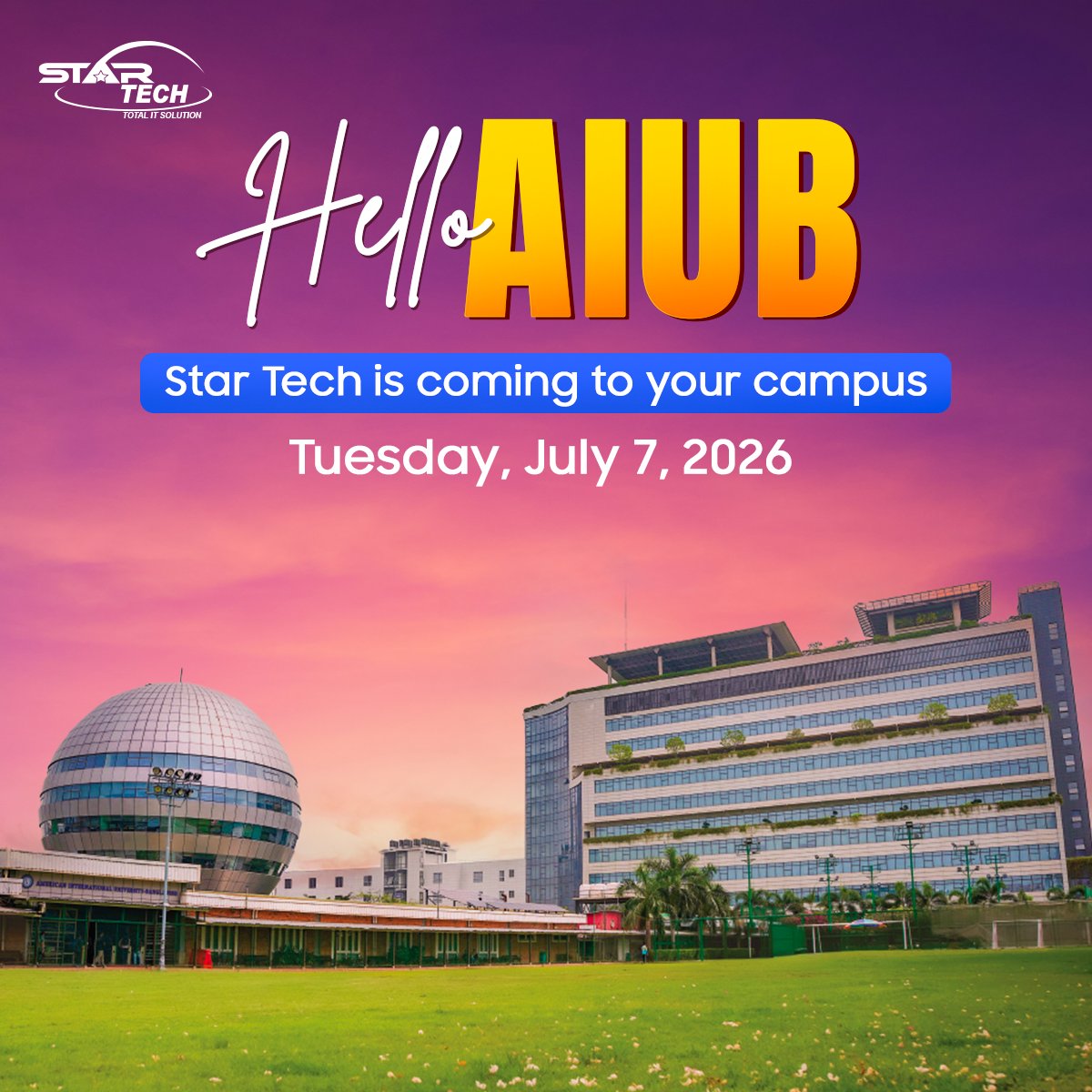 startechbd's tweet photo. Hello AIUB! See you tomorrow! 🎉
Star Tech is coming to your campus! 🤩
Join us and experience the latest technology, explore exciting gadgets, and discover amazing deals at the Star Tech Booth.
📍 Venue: AIUB Campus
📅 Date: Tomorrow, Tuesday, July 7, 2026
#StarTech #AIUB https://t.co/LrvqcZgJ1e