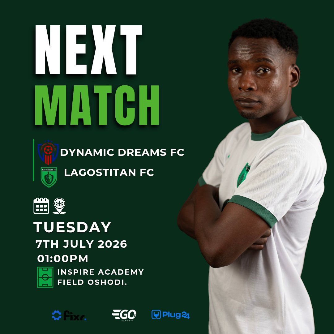 lagostitanfc's tweet photo. Next Up: MOFC Season 21! 💚⚽
It's another opportunity to represent the badge with pride as we face Dynamic Dreams FC.
Tuesday, 7 July 2026
🕐 1:00 PM
📍 Inspire Academy Field, Oshodi
Come out and support the Titans! 💪🔥
#MOFCSeason21 #LagosTitanFC #Matchday #Football https://t.co/WrWgomDJ6a