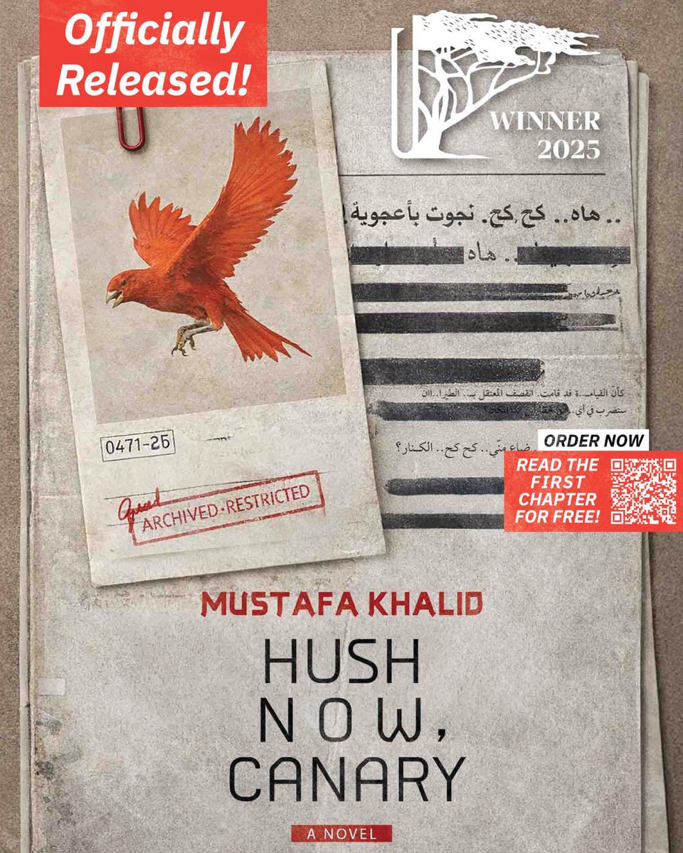 DarArabUk's tweet photo. Officially Released! 
“Hush now, Canary” by Mustafa Khalid 

Winner of the Bait Alghasham DarArab International Translation Prize 2025 

Order now and read the first chapter for free on our website! 

https://t.co/SLhIyYc4JI https://t.co/SXpXpw5hTN